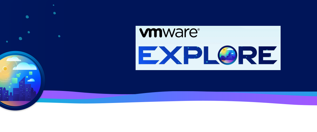 VMware Explore US 2022 – Summary of Day 1 Announcements