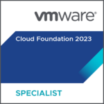 VMware Certified Specialist - Cloud Foundation 2023
