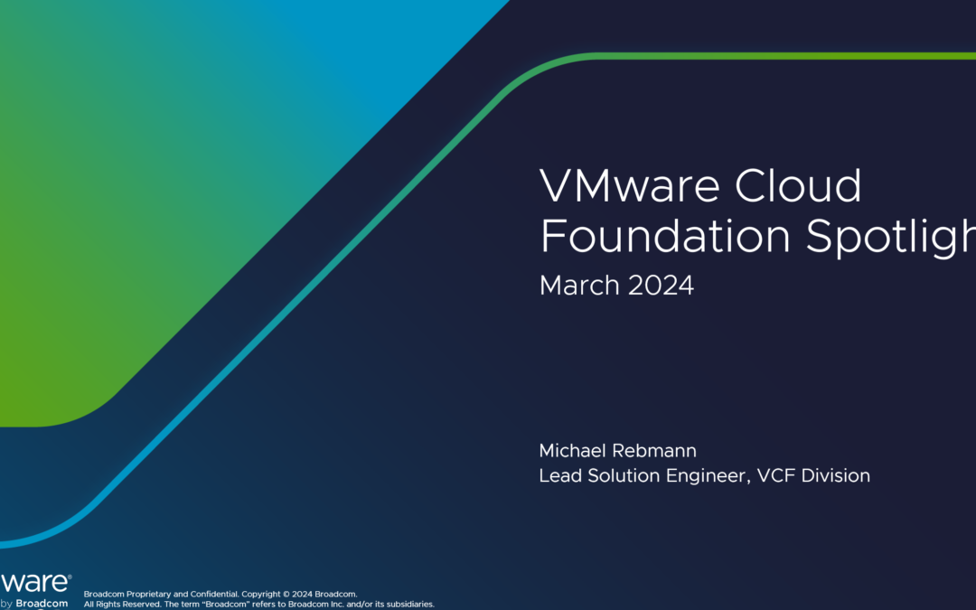 VMware Cloud Foundation Spotlight – March 2024